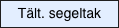 Tält. segeltak