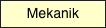 Mekanik